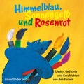 Cover: Himmelblau, Sonnengelb und Rosenrot - FISCHER Sauerl&auml;nder