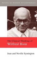 Cover: The Clinical Thinking of Wilfred Bion - Routledge
