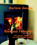 Cover: Ein guter Wein und ein w&auml;rmendes Feuer - BookRix
