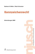 Cover: Kennzeichenrecht, Entwicklungen 2009 - St&auml;mpfli Verlag