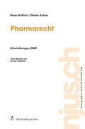Cover: Pharmarecht, Entwicklungen 2009 - St&auml;mpfli Verlag