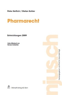 Abbildung von: Pharmarecht, Entwicklungen 2009 - Stämpfli Verlag