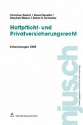 Cover: Haftpflicht- und Privatversicherungsrecht, Entwicklungen 2009 - St&auml;mpfli Verlag