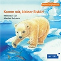 Cover: Mein Tierspielbuch: Komm mit, kleiner Eisb&auml;r! - FISCHER Sauerl&auml;nder