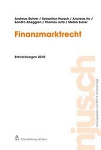 Abbildung von: Finanzmarktrecht, Entwicklungen 2010 - Stämpfli Verlag