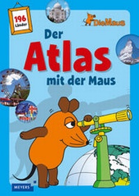 Enlarge image Cover: Der Atlas mit der Maus - FISCHER Sauerländer
