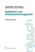 Cover: Haftpflicht- und Privatversicherungsrecht, Entwicklungen 2010 - St&auml;mpfli Verlag AG
