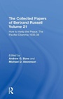 Cover: The Collected Papers of Bertrand Russell Volume 21 - Routledge