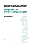 Cover: Haftpflicht- und Privatversicherungsrecht, Entwicklungen 2011 - St&auml;mpfli Verlag