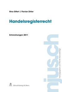Abbildung von: Handelsregisterrecht, Entwicklungen 2011 - Stämpfli Verlag