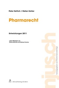 Abbildung von: Pharmarecht, Entwicklungen 2011 - Stämpfli Verlag