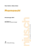 Cover: Pharmarecht Entwicklungen 2012 - St&auml;mpfli Verlag