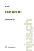 Cover: Sachenrecht Entwicklungen 2012 - St&auml;mpfli Verlag