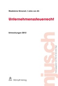 Cover: Unternehmenssteuerrecht Entwicklungen 2012 - St&auml;mpfli Verlag