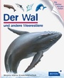 Cover: Der Wal und andere Meerestiere - FISCHER Sauerländer