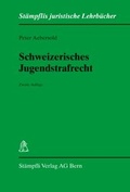 Cover: Schweizerisches Jugendstrafrecht - St&auml;mpfli Verlag AG