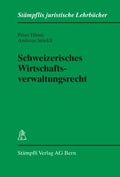 Cover: Schweizerisches Wirtschaftsverwaltungsrecht - St&auml;mpfli Verlag AG