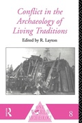 Cover: Conflict in the Archaeology of Living Traditions - Routledge