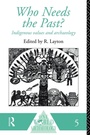 Cover: Who Needs the Past? - Routledge