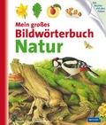 Cover: Mein gro&szlig;es Bildw&ouml;rterbuch Natur - FISCHER Sauerl&auml;nder