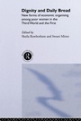 Cover: Dignity and Daily Bread - Routledge