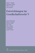 Cover: Entwicklungen im Gesellschaftsrecht V - St&auml;mpfli Verlag AG