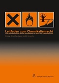 Cover: Leitfaden zum Chemikalienrecht - St&auml;mpfli Verlag AG
