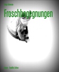 Cover: Froschbegegnungen - BookRix