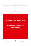 Bild: Straflust oder Straffrust? / Punir par plaisir ou par frustration? - St&auml;mpfli Verlag AG