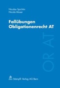Cover: Fall&uuml;bungen Obligationenrecht AT - St&auml;mpfli Verlag