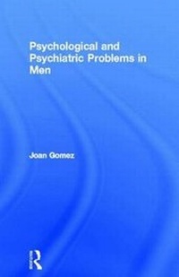 Enlarge image Cover: Psychological and Psychiatric Problems in Men - Routledge