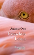 Cover: Erwachtes Leben - BoD - Books on Demand