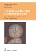 Cover: The Rights of the Child in International Law - St&auml;mpfli Verlag AG