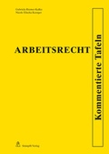 Cover: Arbeitsrecht - Kommentierte Tafeln - St&auml;mpfli Verlag AG