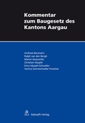 Cover: Kommentar zum Baugesetz des Kantons Aargau - St&auml;mpfli Verlag AG