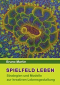 Cover: Spielfeld Leben - BoD - Books on Demand