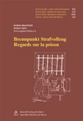 Bild: Brennpunkt Strafvollzug /Regards sur la prison - St&auml;mpfli Verlag
