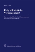 Cover: Ewig still steht die Vergangenheit? - St&auml;mpfli Verlag AG