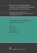 Cover: Privatrecht im Spannungsfeld zwischen gesellschaftlichem Wandel und ethischer Verantwortung - St&auml;mpfli Verlag AG