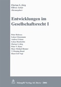 Cover: Entwicklungen im Gesellschaftsrecht I - St&auml;mpfli Verlag AG