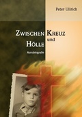 Cover: Zwischen Kreuz und H&ouml;lle - BoD - Books on Demand