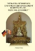 Cover: Theravada Buddhismus und politisches Engagement in Deutschland - passt das zusammen? - BoD - Books on Demand