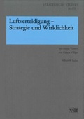 Cover: Luftverteidigung - Strategie und Wirklichkeit - vdf Hochschulverlag AG