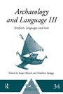 Cover: Archaeology and Language III - Routledge