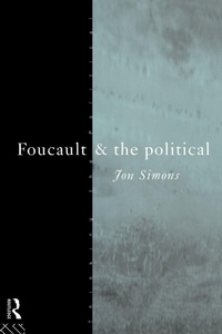 Enlarge image Cover: Foucault and the Political - Routledge