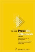Cover: Praxis des V&ouml;lkerrechts - St&auml;mpfli Verlag AG