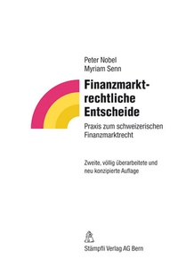 Enlarge image Cover: Finanzmarktrechtliche Entscheide - Stämpfli Verlag AG
