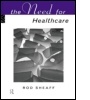 Cover: The Need For Health Care - Routledge