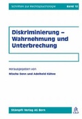 Cover: Diskriminierung - Wahrnehmung und Unterbrechung - St&auml;mpfli Verlag AG