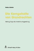 Cover: Die Kerngehalte von Grundrechten - St&auml;mpfli Verlag AG
